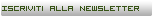 Iscriviti alla newsletter